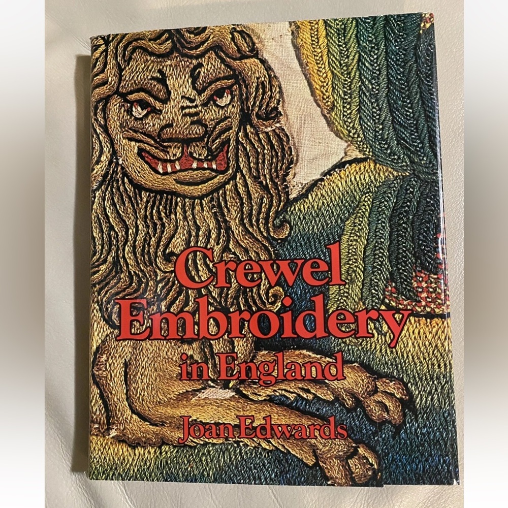 Crewel Embroidery In England By Joan Edwards Hardcover